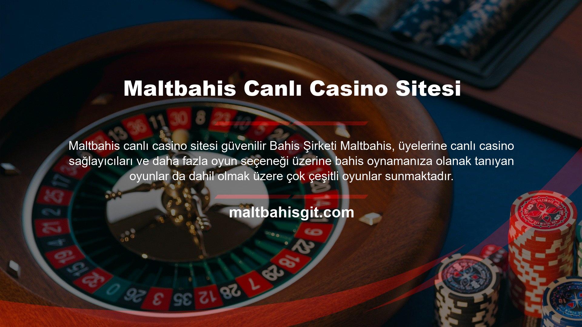 Şirket, çeşitli canlı casino sağlayıcılarına ev sahipliği yapmakta ve lisanslı oyunlar oynamaktadır